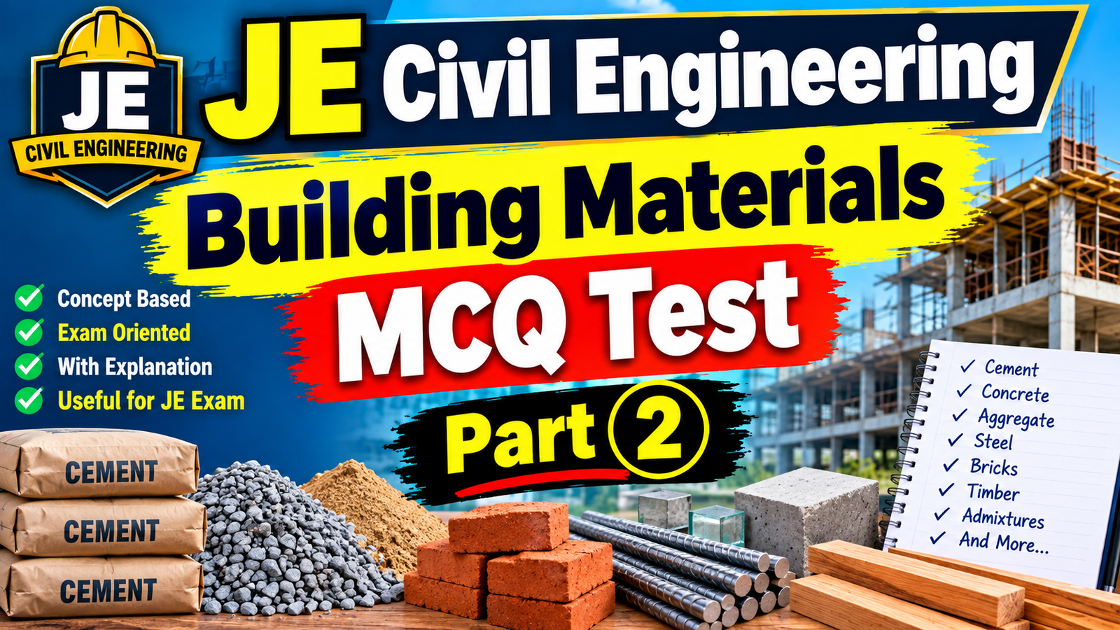 JE Civil Engineering - Building Materials MCQ Test (Part 2)