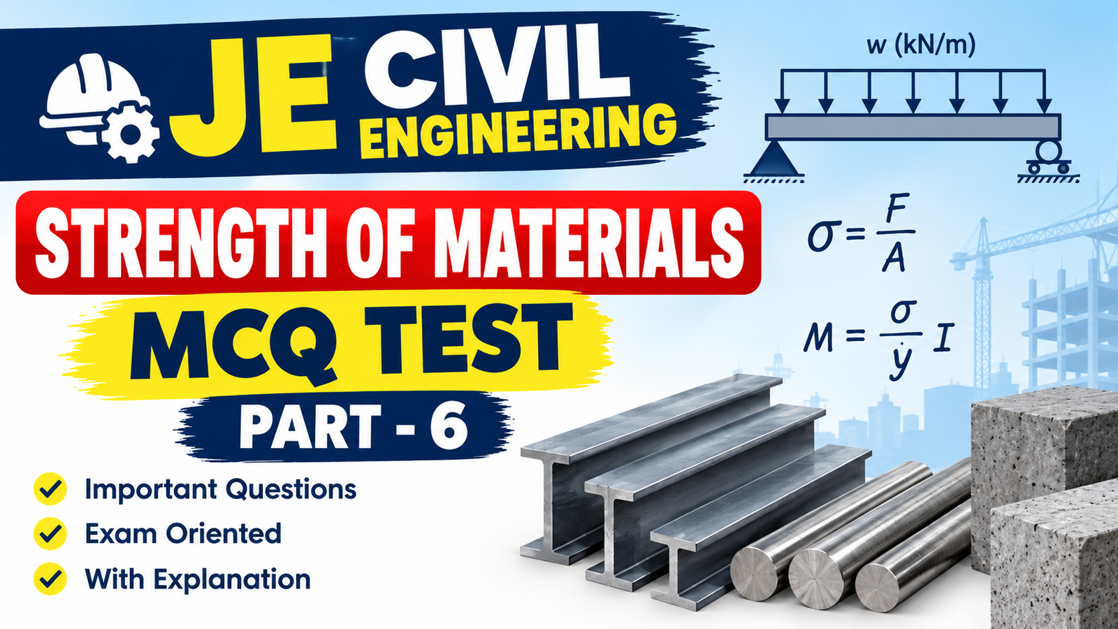 JE Civil Engineering - Strength of Materials MCQ Test - Part 6