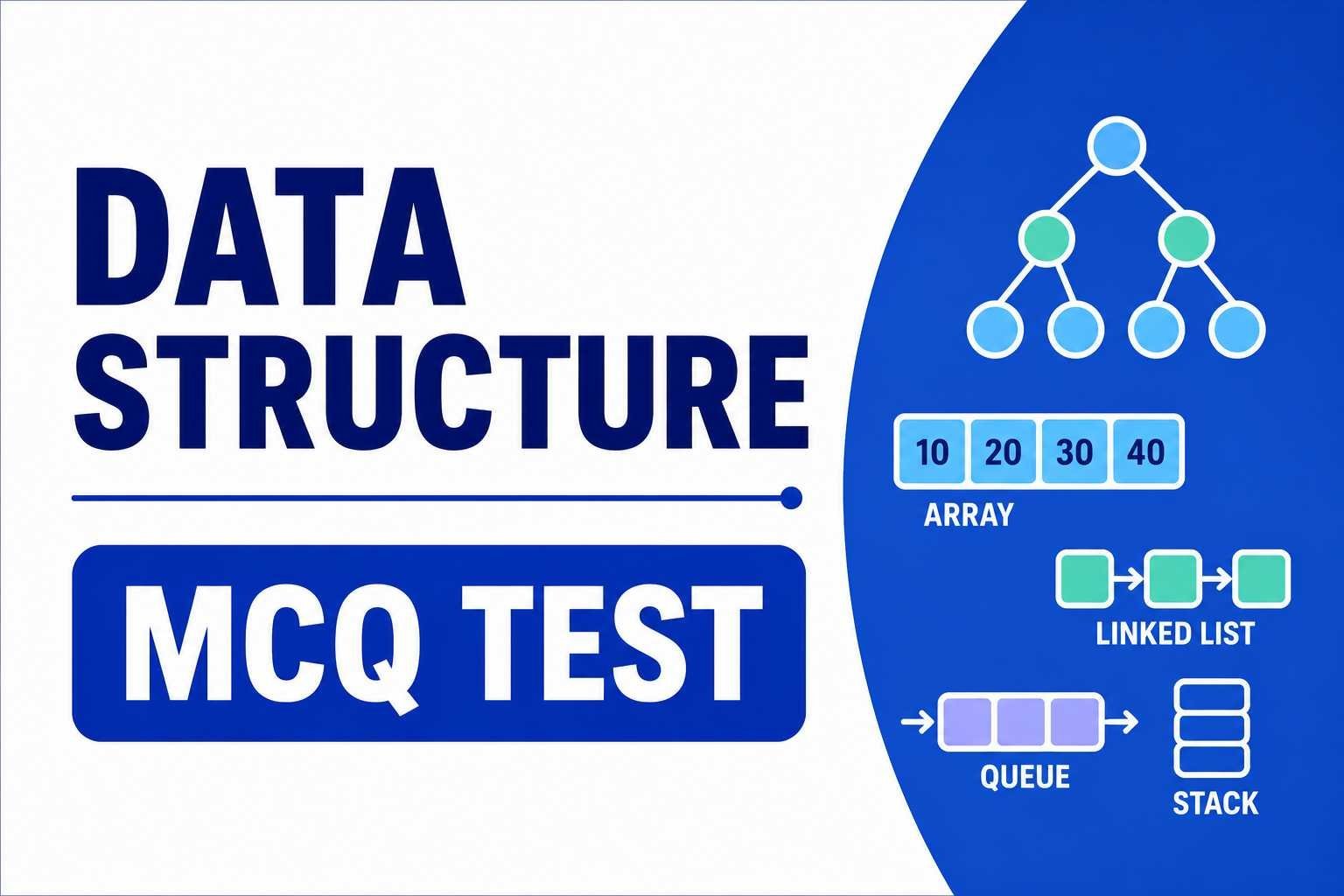 Data Structure MCQ Test – 37 Questions