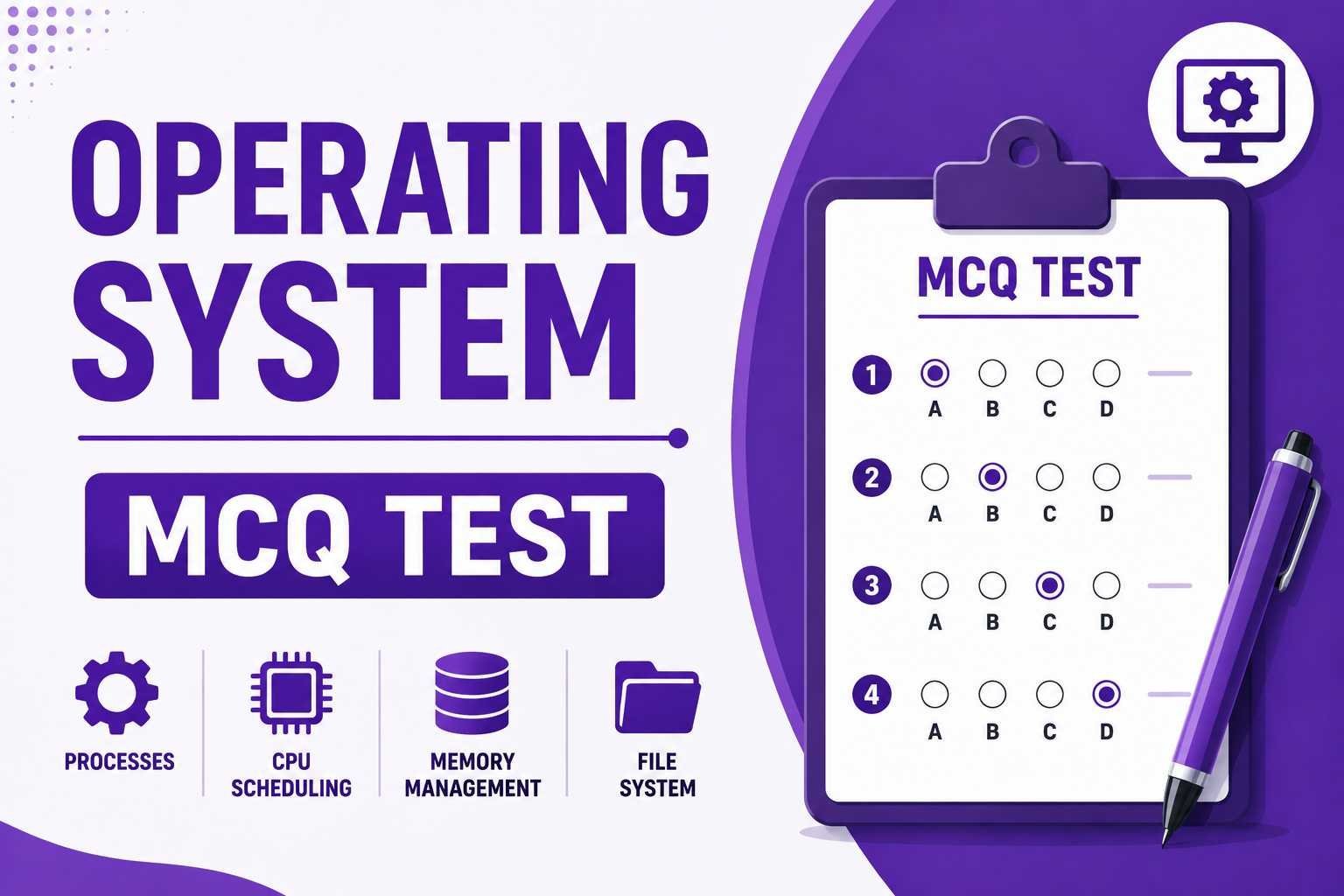 Operating System MCQ Test – 50 Questions