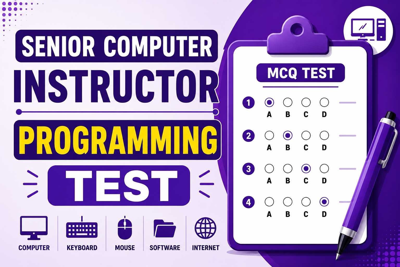 Senior Computer Instructor - Programming Test (100 MCQ)